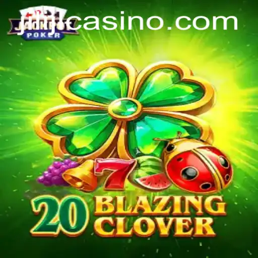 Unveiling the Excitement of 20BlazingClover: A Game by JILIJL.COM