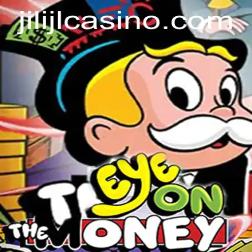 Discovering EyeOnTheMoney: A Thrilling New Gaming Experience from JILIJL.COM